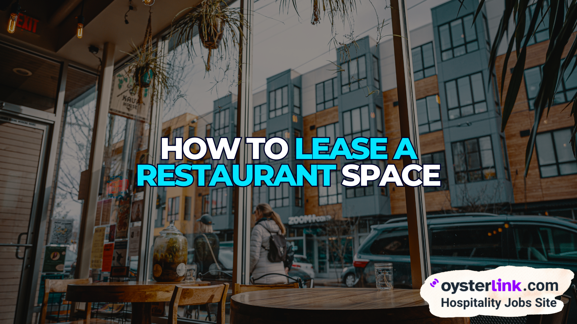 How To Lease a Restaurant Space (and Avoid $50k+ in Nasty Surprises)